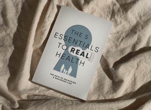 The 5 Essentials to Real Health Book